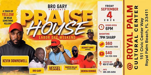Praise House (Wear a touch of YELLOW)