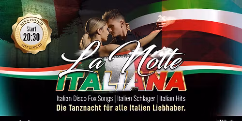 LA NOTTE ITALIANA - DIE ITALIENISCHE TANZNACHT