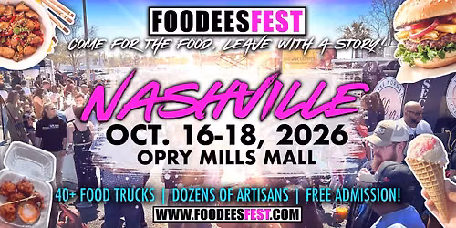 FOODEESFEST IS COMING TO NASHVILLE, TN!