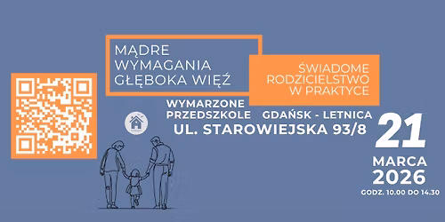 M\u0105dre wymagania, g\u0142\u0119boka wi\u0119\u017a - \u015bwiadome rodzicielstwo w praktyce