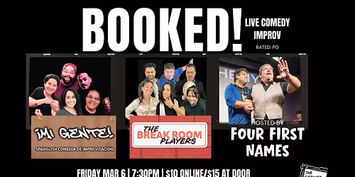 BOOKED! featuring \u00a1MI GENTE! and The Breakroom Players