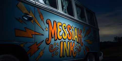 MESSIAH INK: THE MOVIE