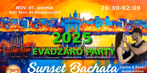 Sunset Bachata \u00c9vadz\u00e1r\u00f3 Party \ud83c\udf1e | DanzAmor \ufe0f\ufe0f\u2764\ufe0f 