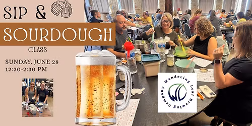 Sip & Sourdough Class - @Wandering Leaf Brewing Co - St Paul, MN