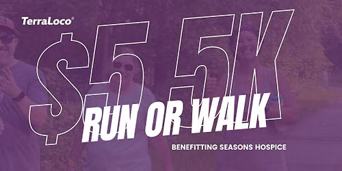 $5 5K for Seasons Hospice