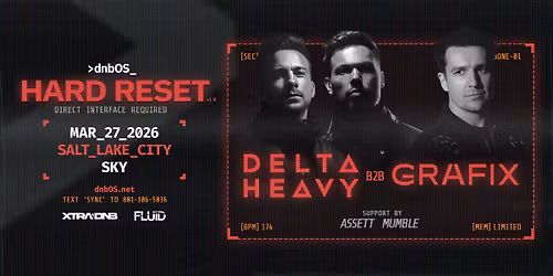 dnbOS: HARD RESET FEAT. DELTA HEAVY B2B GRAFIX