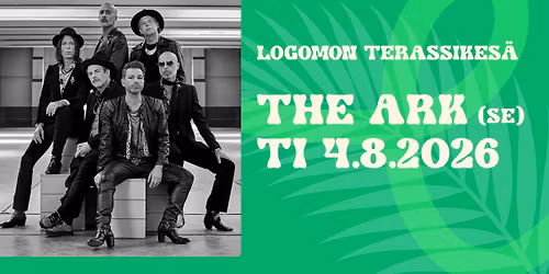 4.8.2026 THE ARK \/\/ Logomon Terassikes\u00e4