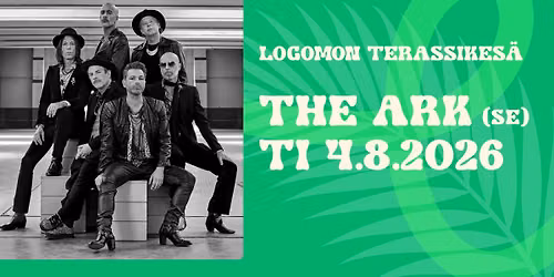4.8.2026 THE ARK // Logomon Terassikesä — Logomo