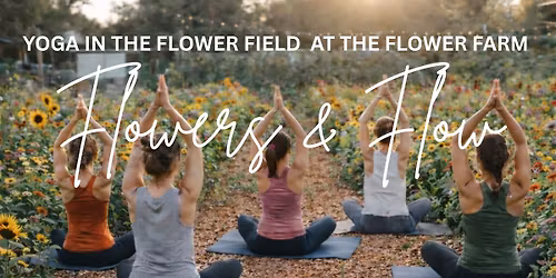 Flowers & Flow Yoga at The Flower Farm
