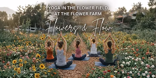 Flowers & Flow Yoga at The Flower Farm