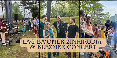Lag Ba\u2019Omer Zimrikudia & Klezmer Concert