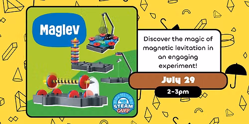 4M STEAM Camp: AntiGravity Maglev