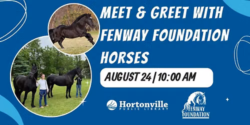 Meet & Greet with Fenway Foundation Horses