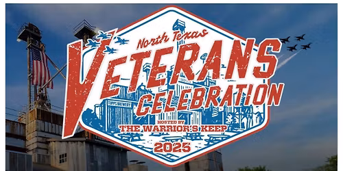 2025 North Texas Veterans Celebration