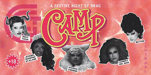 Camp: A Drag Show at Centraal