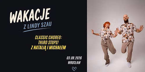 Wakacje z Lindy Szau - Classic Choreo: Third Stops! z Natali\u0105 i Micha\u0142em