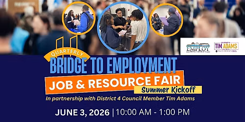 Quarterly Bridge to Employment Job & Resource Fair Summer Kickoff