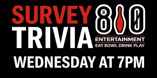Survey Trivia at 810 Billiards & Bowling