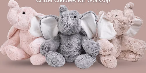 Snuggle & Sew! Make Your Own Harper The Elephant Critter Cuddle\u00ae Kit Workshop