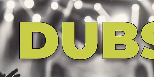 DUBS - Live Concert