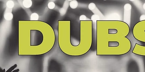 DUBS - Live Concert
