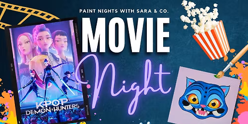 KPop Demon Hunters Movie and Paint Night- Last Chance