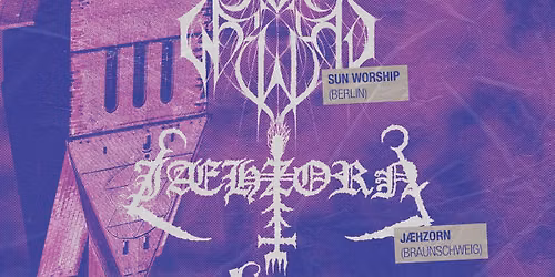SUN WORSHIP \/ VERHEERER \/ JAEHZORN \/ Black Metal Night \/\/ im B\u00e9i Ch\u00e9z Heinz