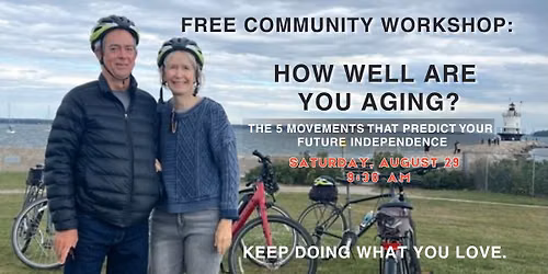 FREE Community Workshop: How Well Are You Aging?