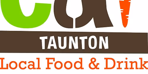 eat:Taunton