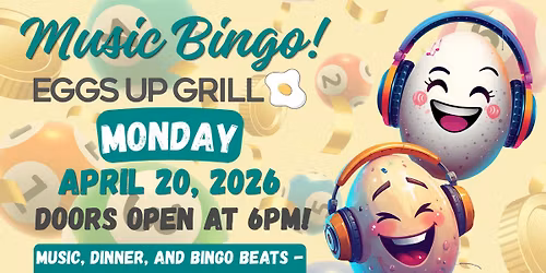 Music Bingo at Eggs Up Grill Cane Bay