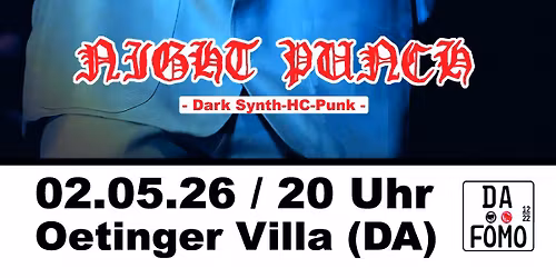 The Guilt + Johnny Notebook + Night Punch | Elektro-Punk Synth-Punk Hardcore Show Oetinger Villa