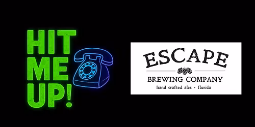 Escape Brewing ROCKS with Hit Me Up!