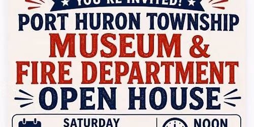 FREE Event for All - Port Huron Twp Fire Department and Museum Open House