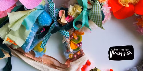 Spring Textile Wreath Workshop