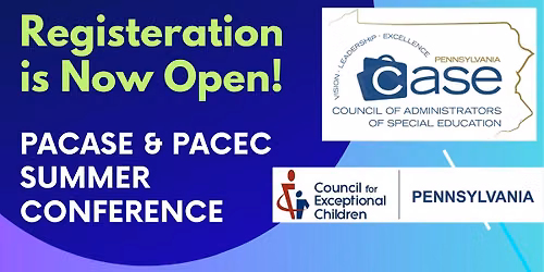 PaCASE and PaCEC Summer Conference