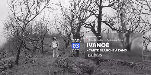 Ivano\u00e9 + Carte blanche \u00e0 l'AMS