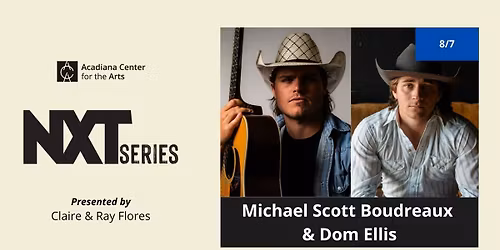 NXT Series: Michael Scott Boudreaux + Dom Ellis