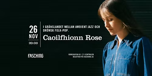 Caoilfhionn Rose | Fasching, Stockholm