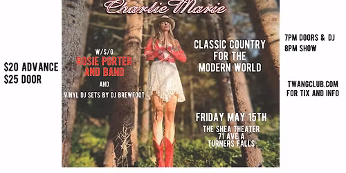 Twang Club Presents Charlie Marie & These Wild Plains W\/S\/G Rosie Porter & Bands