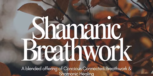 Shamanic Breathwork. Letting Go with Autumn