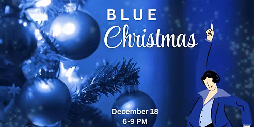 Blue Christmas Celebration