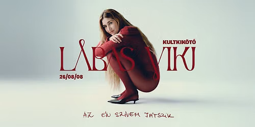 Az \u00e9n sz\u00edvem j\u00e1tszik \u2013 L\u00e1bas Viki \u00f6sszm\u0171v\u00e9szeti estje @Kultkik\u00f6t\u0151, Balatonbogl\u00e1r