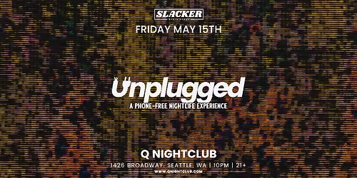 UNPLUGGED @ Q NIGHTCLUB