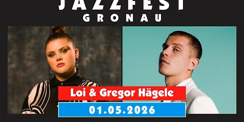 Loi & Gregor H\u00e4gele | Jazzfest Gronau 