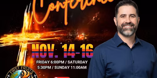 \ud83d\udd25 REVIVAL CONFERENCE | NOV. 14\u201316 \ud83d\udd25