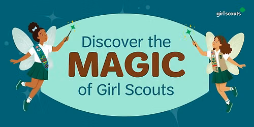 Discover the Magic of Girl Scouts - Reedsburg