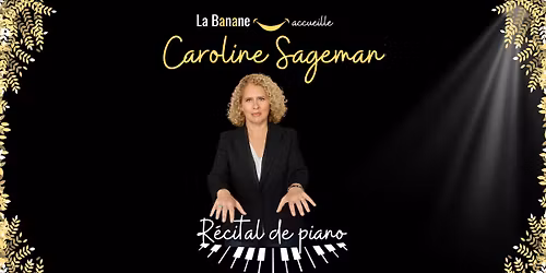 R\u00e9cital de Piano par Caroline Sageman