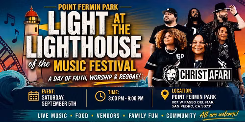 Christafari LIVE at Light at the Lighthouse - San Pedro