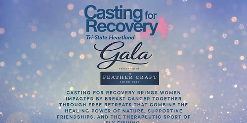 Casting for Recovery Tri-State Heartland Gala