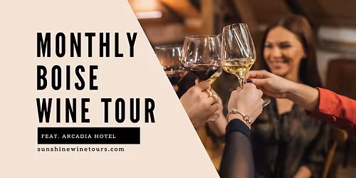 Monthly Boise Wine Tours